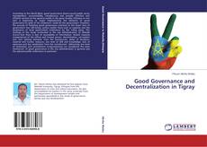 Portada del libro de Good Governance and Decentralization in Tigray