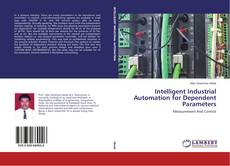 Bookcover of Intelligent Industrial Automation for Dependent Parameters