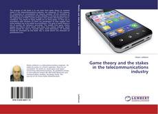 Buchcover von Game theory and the stakes in the telecommunications industry