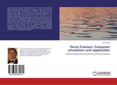 Portada del libro de Drum Freezers: Computer simulation and application
