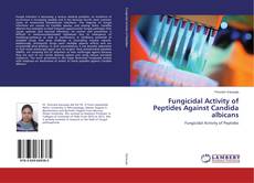 Portada del libro de Fungicidal Activity of Peptides Against Candida albicans