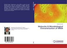 Molecular & Microbiological Characterization of MRSA的封面