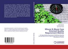 Portada del libro de Misuse & Abuse Case Oriented Quality Requirement Metrics