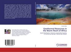 Couverture de Geothermal Resources in the Warm Heart of Africa