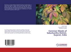 Couverture de Common Weeds of Sabarkantha District, Gujarat, India