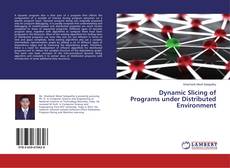 Обложка Dynamic Slicing of Programs under Distributed Environment