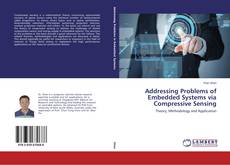 Addressing Problems of Embedded Systems via Compressive Sensing的封面