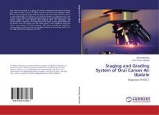 Staging And Grading System Of Oral Cancer An Update 978 3 - 