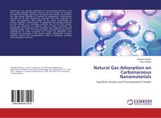 Bookcover of Natural Gas Adsorption on Carbonaceous Nanomaterials