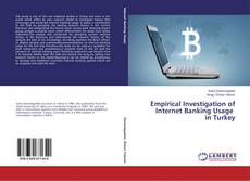 Portada del libro de Empirical Investigation of Internet Banking Usage in Turkey