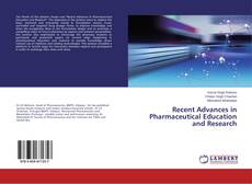 Recent Advances in Pharmaceutical Education and Research的封面