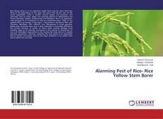Alarming Pest of Rice- Rice Yellow Stem Borer的封面