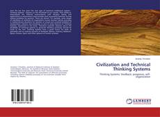 Civilization and Technical Thinking Systems kitap kapağı