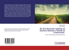 Copertina di An Eco-Acoustic reading of Seamus Heaney's "Death of a Naturalist"