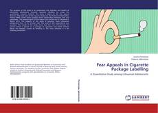 Fear Appeals in Cigarette Package Labelling的封面