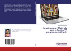 Borítókép a  Supplementary Materials used in English TV programmes: A Study - hoz