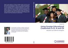 Couverture de Using Foreign Educational Credentials in D, A and CH