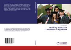 Bookcover of Teaching Science in Zimbabwe using Shona