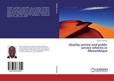 Quality service and public service reforms in Mozambique的封面