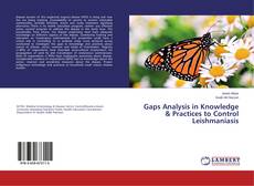 Buchcover von Gaps Analysis in Knowledge & Practices to Control Leishmaniasis