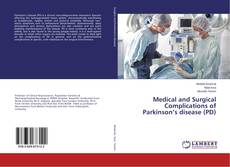 Portada del libro de Medical and Surgical Complications of Parkinson’s disease (PD)