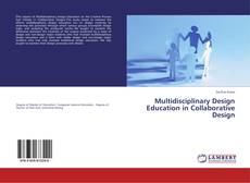 Multidisciplinary Design Education in Collaborative Design kitap kapağı