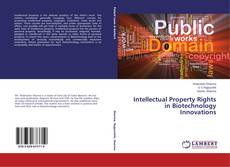 Couverture de Intellectual Property Rights in Biotechnology Innovations