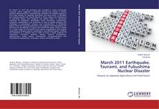 Portada del libro de March 2011 Earthquake, Tsunami, and Fukushima Nuclear Disaster