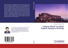 'Culture Shock' in Indian English Diaspora Writings的封面
