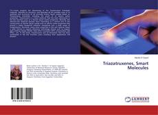 Buchcover von Triazatruxenes, Smart Molecules