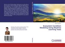Portada del libro de Ecosystem Condition Modeling Using Machine Learning Tools