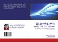 Spin Dependent Hadron Structure Functions and DGLAP Evolution Equation的封面