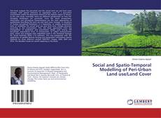 Buchcover von Social and Spatio-Temporal Modelling of Peri-Urban Land use/Land Cover