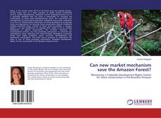 Can new market mechanism save the Amazon Forest? kitap kapağı