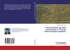 Portada del libro de Pronunciation of stop consonants in Thai by native English speakers