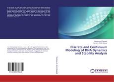 Buchcover von Discrete and Continuum Modeling of DNA Dynamics and Stability Analysis