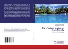 Capa do livro de The effects of pricing on brand equity 