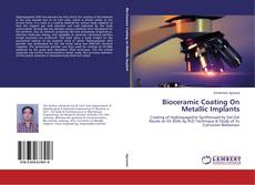 Copertina di Bioceramic Coating On Metallic Implants
