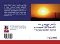 Portada del libro de MBE growth of Nitride-Arsenides for long wavelength opto-electronics
