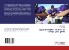 Copertina di Sports Dentistry - Its time to change your game