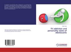 Buchcover von TV addiction and personality styles of Adolescents