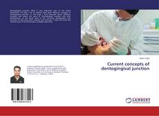 Capa do livro de Current concepts of dentogingival junction 