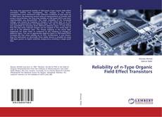 Bookcover of Reliability of n-Type Organic Field Effect Transistors