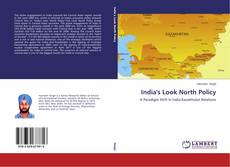Couverture de India's Look North Policy