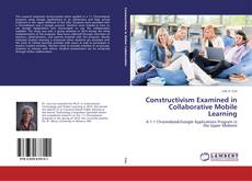 Copertina di Constructivism Examined in Collaborative Mobile Learning