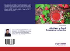 Capa do livro de Additives In Food Processing Industries 