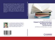 Portada del libro de Impact of Administrative Practices on Job Performance