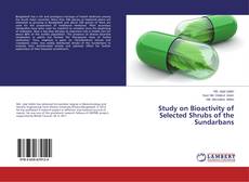 Portada del libro de Study on Bioactivity of Selected Shrubs of the Sundarbans