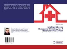 Intelligent Power Management Strategy for A Hospital Power System kitap kapağı