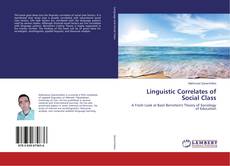 Bookcover of Linguistic Correlates of Social Class